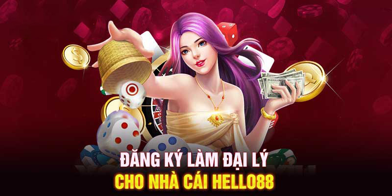 Quyền lợi độc quyền của đại lý hello88